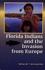 Florida Indians and the Invasion from Europe